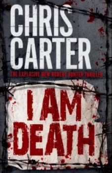 Image of I Am Death by Chris Carter Hardback