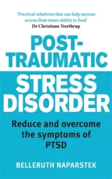 Image of Post-Traumatic Stress Disorder : Reduce and overcome the symptoms of PTSD