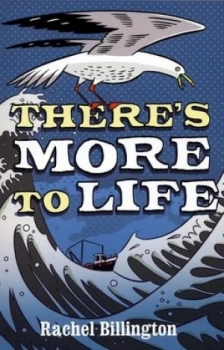 Image of Theres More to Life by Rachel Billington Paperback