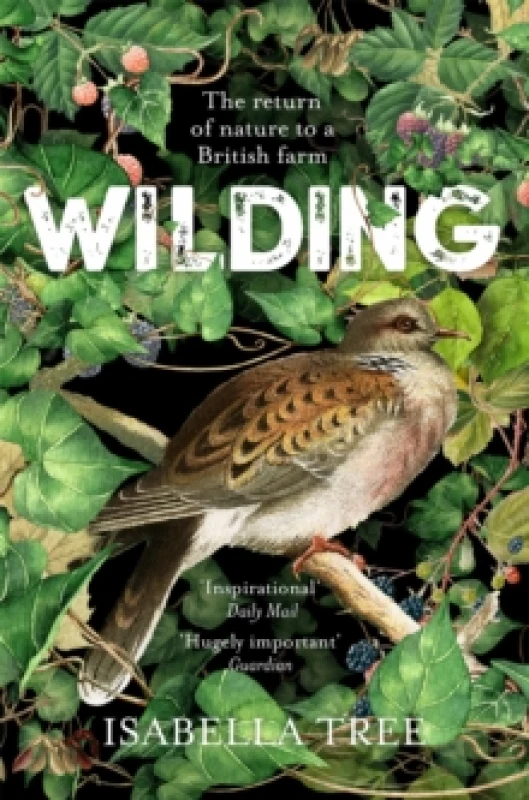 Image of wilding the return of nature to a british farm 9781509805105