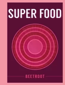 Image of Super Food: Beetroot
