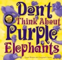 Image of Don't Think About Purple Elephants
