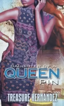 Image of Daughter Of A Queen Pin