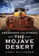 Image of abandoned california the mojave desert