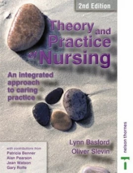 Image of Theory and Practice of Nursing by Lynn Basford Paperback