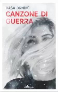 Image of Canzone di Guerra - Dasa Drndic - Paperback - Used