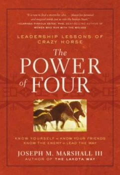 Image of The Power of Four by Joseph M. Marshall Iii Author of the Lakota Way Hardback