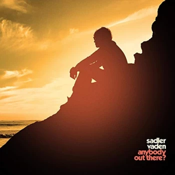 Image of Sadler Vaden - Anybody Out There? CD