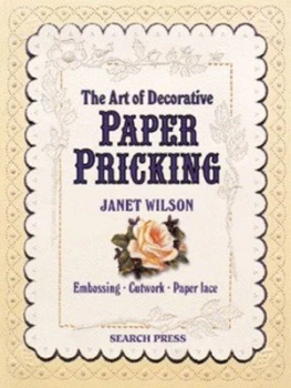 Image of The Art of Decorative Paper Pricking by Janet Wilson Book