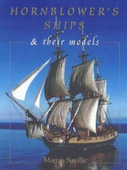 Image of Hornblowers Ships by Martin Saville Hardback