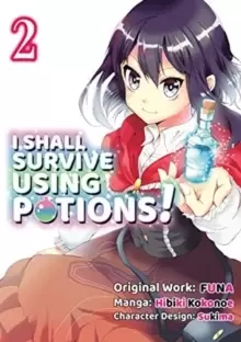 Image of I Shall Survive Using Potions (Manga) Volume 2