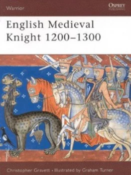 Image of English Medieval Knight 1200-1300 by Christopher Gravett Paperback