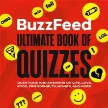 Image of BuzzFeed Ultimate Book of Quizzes : Questions and Answers on Life, Love, Food, Friendship, TV, Movies, and More