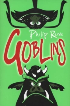 Image of Goblins by Philip Reeve Paperback