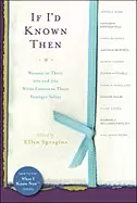 Image of if id known then women in their 20s and 30s write letters to their younger