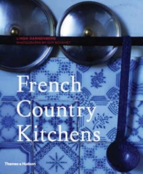Image of French Country Kitchens by Linda Dannenberg Hardback