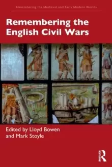 Image of Remembering the English Civil Wars