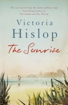 Image of The Sunrise by Victoria Hislop Paperback