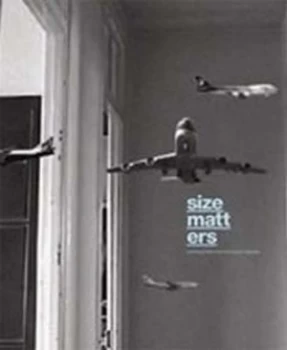 Image of Size Matters by Arts Council Collection and Hayward Gallery and Arts Council England Paperback