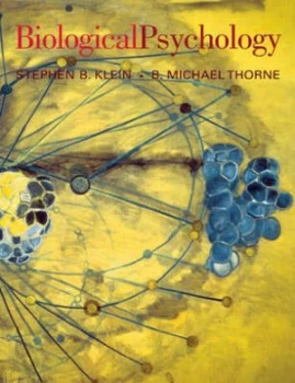 Image of Biological Psychology by Stephen B Klein and B. Michael Thorne Hardback