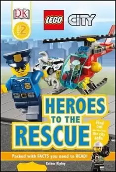 Image of DK Readers L2: LEGO City: Heroes to the Rescue by Esther Ripley