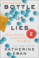 Image of bottle of lies the inside story of the generic drug boom