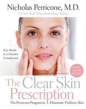 Image of The Clear Skin Prescription by Nicholas M.D Perricone Paperback
