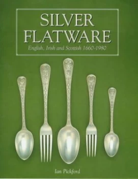 Image of Silver Flatware by Ian Pickford Hardback
