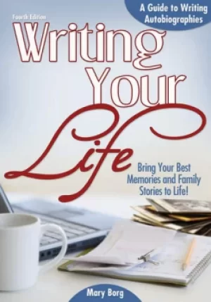 Image of Writing Your LifeA Guide to Writing Autobiographies
