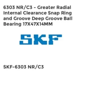 image of 6303 NR/C3 - Greater Radial Internal Clearance Snap Ring and Groove Deep Groove Ball Bearing 17X47X14MM