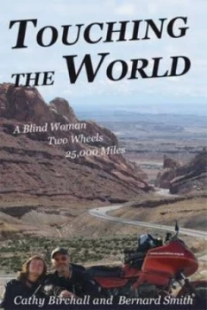 Image of Touching the World by Cathy Birchall and Bernard Smith Paperback