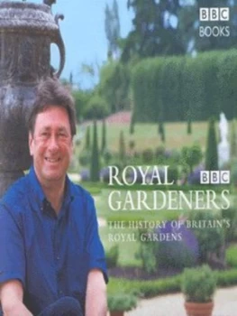 Image of Royal Gardeners by Alan Titchmarsh Hardback