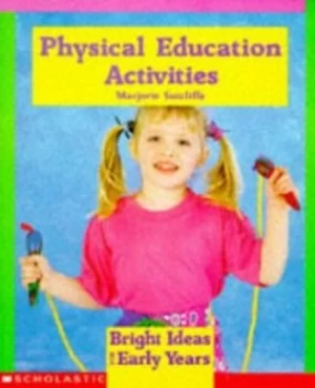 Image of Physical Education Activities by Marjorie Sutcliffe Book