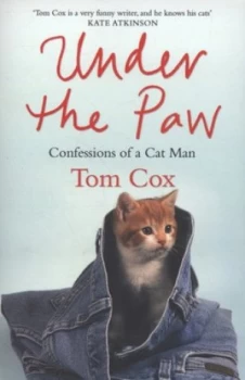 Image of Under the Paw by Tom Cox Paperback