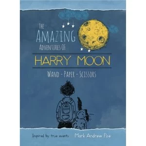 Image of Wand Paper Scissors (Amazing Adventures of Harry Moon) Hardcover