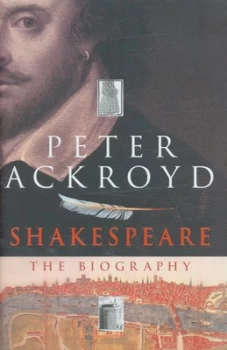 Image of Shakespeare by Peter Ackroyd Hardback