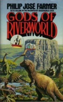 Image of Gods of Riverworld by Philip Jos Farmer Paperback