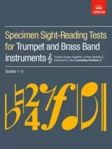 Image of Specimen Sight-Reading Tests for Trumpet and Brass Band Instruments (Treble clef), Grades 1-5 : (excluding Trombone)