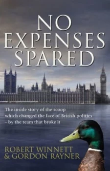 Image of No Expenses Spared by Robert Winnett Paperback