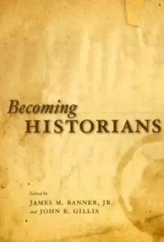 Image of Becoming historians by James M. Banner