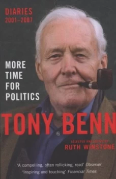 Image of More Time for Politics by Tony Benn Paperback