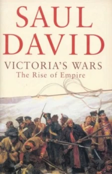 Image of Victorias Wars by Saul David Hardback