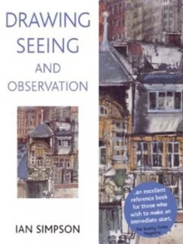 Image of Drawing Seeing and Observation by Ian Simpson Book