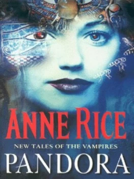 Image of Pandora by Anne Rice Paperback