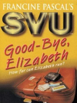 Image of Good-Bye Elizabeth by Laurie John and Francine Pascal Paperback