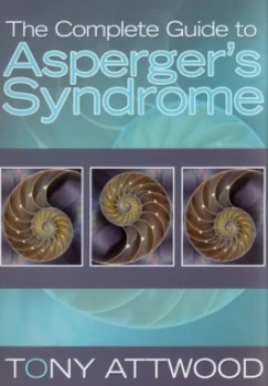 Image of The Complete Guide to Aspergers Syndrome by Tony Attwood Paperback