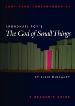 Image of Arundhati Roys the God of Small Things by Julie Mullaney Paperback