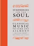 Image of symphonies for the soul classical music to cure any ailment