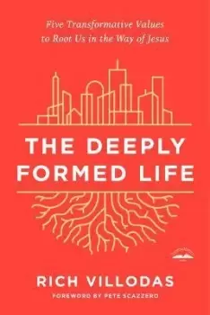 Image of The Deeply Formed Life by Rich Villodas