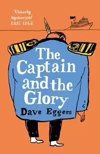 Image of The Captain and the Glory